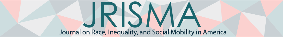 Journal on Race, Inequality, and Social Mobility in America