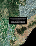 Working with the territory: strategies for the new territorialities / Travailler avec le territoire : stratégies pour les nouvelles territorialités