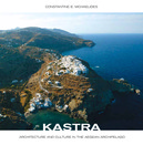 Kastra: Architecture and Culture in the Aegean Archipelago by Constantine E. Michaelides