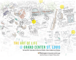 The Art of Life @ Grand Center St. Louis: Spring 2016 Graduate Architecture Studio: Urban Analysis and Design by Patty Heyda