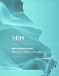 Missouri County Profiles: Characteristics of Missouri Tobacco Users by Center for Public Health Systems Science, Sarah Shelton, Amy Sorg, and Stephanie Herbers