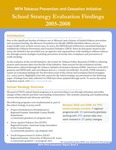 MFH TPCI Evaluation Report Brief 4: School Strategy Evaluation Findings 2005-2008 by Center for Public Health Systems Science and Sarah Shelton