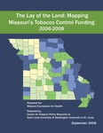 Mapping Missouri's Tobacco Control Funding 2006-2008 by Center for Public Health Systems Science, Sarah Shelton, Stephanie Herbers, and Nancy Mueller