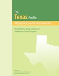 The Texas Profile: Merging Best Practices from Two Sides by Center for Public Health Systems Science, Stephanie Herbers, Lana Wald, and Max Bryant