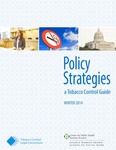 Policy Strategies: a Tobacco Control Guide by Center for Public Health Systems Science, Laura Brossart, Sarah Moreland-Russell, and Hedi Walsh