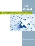 TIES User Manual by Center for Public Health Systems Science, Sarah Shelton, Kari Lindberg, and Julianne Cyr