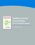 2012 Evaluation Report by Center for Public Health Systems Science, Stephanie Andersen, Rachel Barth, and Cheryl Kelly
