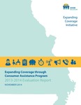Expanding Coverage through Consumer Assistance program 2013-2014 Evaluation Report by Center for Public Health Systems Science, Caren Bacon, Leah Kemper, Erin Whitham, Annaliese Calhoun, Sarah Shelton, Kari Lindberg, Haley Herr, and Dan Gentry