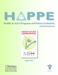 Healthy & Active Programs and Policies Evaluation: System Manual by Center for Public Health Systems Science, Laura Brossart, Chris Robichaux, Bobbi Carothers, Doug Luke, and Dan Gentry
