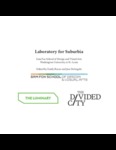 Laboratory for Suburbia by Emily Bryan and Jess DeAngelo