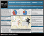 Neighborhood Factors and Educational Outcomes at High Schools in St. Louis