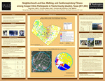 Neighborhood Land Use, Walking, and Cardiorespiratory Fitness 
among Cooper Clinic Participants in Travis County (Austin), Texas
