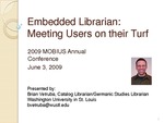 Embedded Librarian: Meeting Users on their Turf by Brian Vetruba