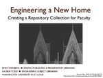 Engineering a New Home: Creating a Repository Collection for Faculty by Emily Symonds Stenberg and Lauren Todd