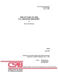 The Future of the U.S. Defense Industry by Murray L. Weidenbaum