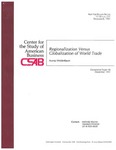 Regionalization Versus Globalization of World Trade by Murray L. Weidenbaum
