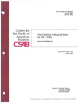 The Defense Industrial Base for the 1990s by Murray L. Weidenbaum