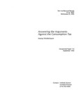 Answering the Arguments Against the Consumption Tax by Murray L. Weidenbaum