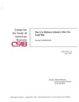 The U.S. Defense Industry After the Cold War by Murray L. Weidenbaum